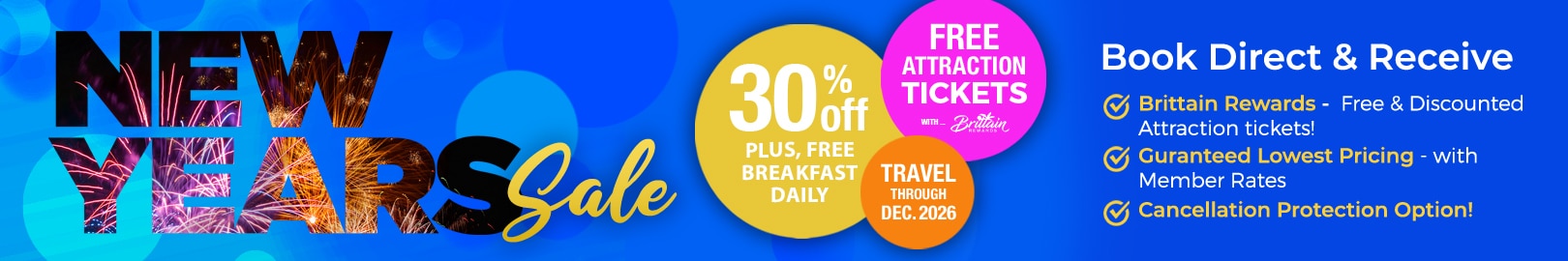 New Year's Sale - Save 30% + Free Breakfasts Daily