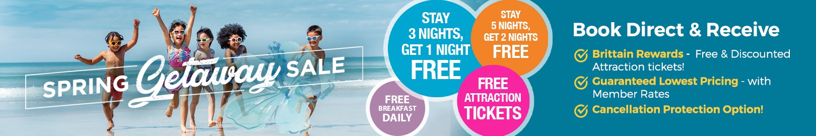 2026 Spring Getaway Sale - The longer you stay, the more you save.